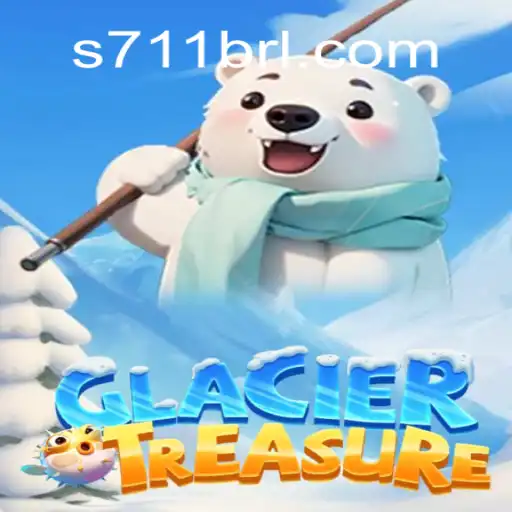 GlacierTreasure: Discover Hidden Riches with 711BRL