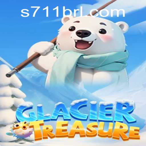 GlacierTreasure: Discover Hidden Riches with 711BRL